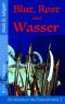 [Eisenschmieds 03] • Blut, Rost und Wasser